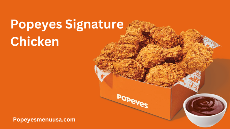 Popeyes Signature Chicken - Popeyes Menu USA