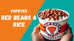 Popeyes Red Beans and Rice