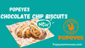 Popeyes Chocolate Chip Biscuits
